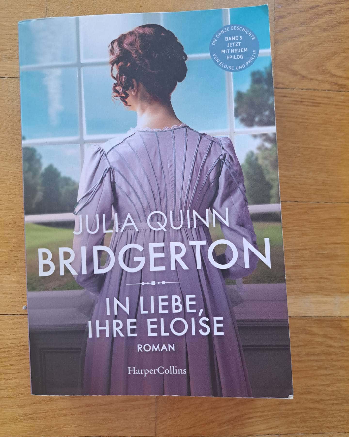 Bridgerton 5: In Liebe,Ihre Eloise-Julia Quinn