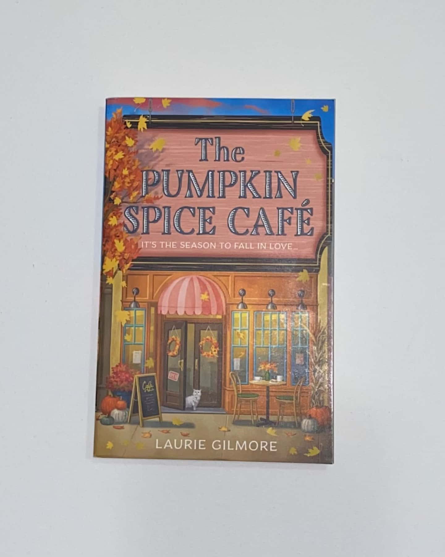 “Pumpkin Spice Cafe”-Laurie Gilmore